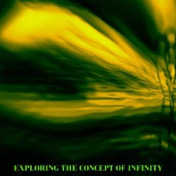 Exploring The Concept Of Infinity