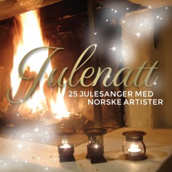 Julenatt - 25 julesanger med norske artister