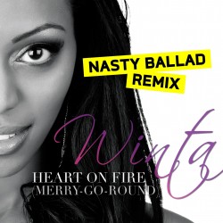 Heart On Fire (Merry-Go-Round) - Nasty Ballad Remix
